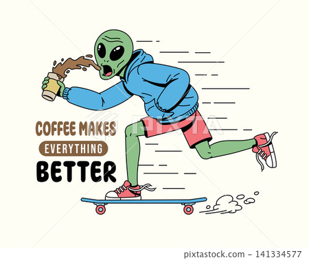 alien using skateboard while drinking coffee illustration alien using skateboard while drinking coffee illustration 141334577