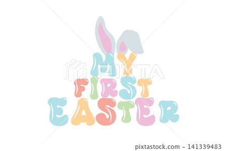 My First Easter. Retro. Kids apparel, nursery decoration, invitation cards, newborn baby fashion 141339483