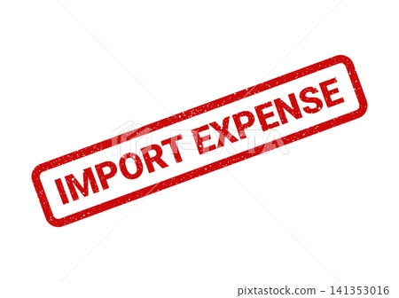 Red grunge stamp identifies financial costs associated with international import expenses Red grunge stamp identifies financial costs associated with international import expenses 141353016