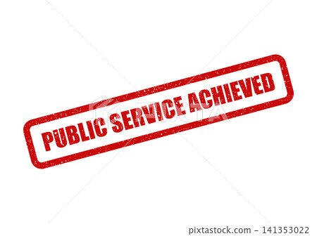 Red grunge stamp impression displaying PUBLIC SERVICE ACHIEVED text, suitable for recognition documents or achievement certificates Red grunge stamp impression displaying PUBLIC SERVICE ACHIEVED text, suitable for recognition documents or achievement certificates 141353022