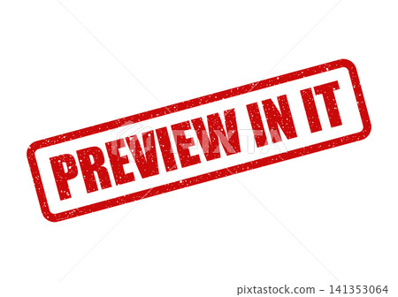 Red grunge style rubber stamp with PREVIEW IN IT message for upcoming technology releases or data access Red grunge style rubber stamp with PREVIEW IN IT message for upcoming technology releases or data access 141353064