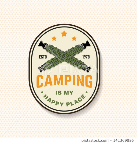 Camping Is My Happy Place Vintage Sticker Vector Badge. Outdoor Adventure Emblem with Paracord Bracelet Design Camping Is My Happy Place Vintage Sticker Vector Badge. Outdoor Adventure Emblem with Paracord Bracelet Design 141369886