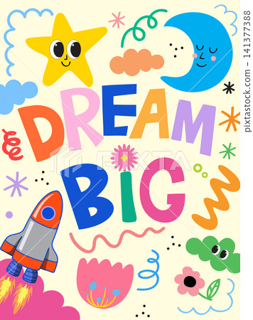Colorful Dream Big Typography Illustration with Playful Retro Cartoon Elements 141377388