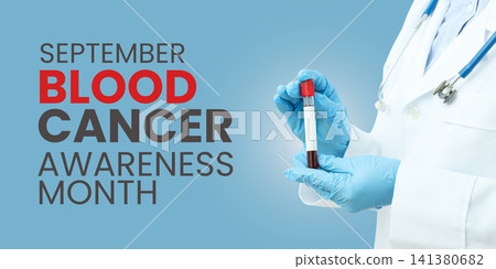 Blood cancer. Doctor holds test tube filled with blood to raise awareness for blood cancer awareness Blood cancer. Doctor holds test tube filled with blood to raise awareness for blood cancer awareness 141380682