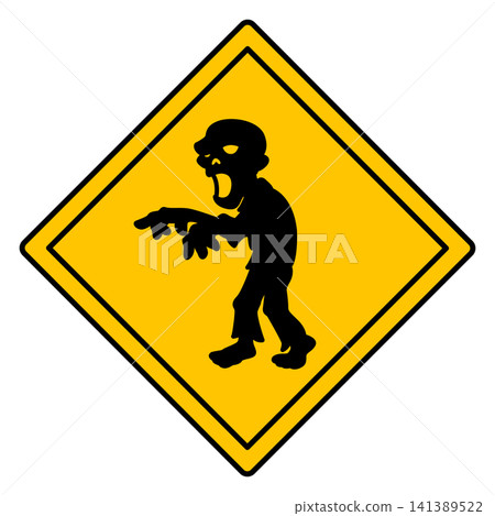 Yellow Sign Beware of Zombies. Warning Road Sign. Humorous Sticker. Vector Icon Yellow Sign Beware of Zombies. Warning Road Sign. Humorous Sticker. Vector Icon 141389522
