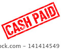 Cash Paid red rubber stamp on white background. Cash Paid stamp sign. Cash Paid grunge stamp. 141414549