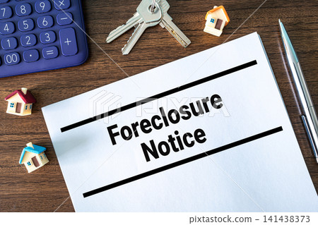 Foreclosure Notice document paper with keys and calculator on wooden desk, real estate finance and banking concept Foreclosure Notice document paper with keys and calculator on wooden desk, real estate finance and banking concept 141438373