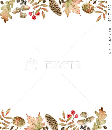 Watercolor autumn frame with leaves, acorns, pine cones, and berries. Watercolor autumn frame with leaves, acorns, pine cones, and berries. 141471242