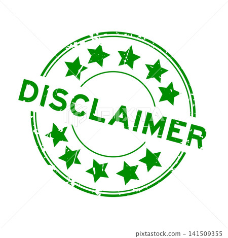 Grunge green disclaimer word with star icon round rubber seal stamp on white background 141509355