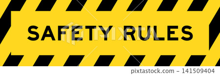 Yellow and black color with line striped label banner with word safety rules Yellow and black color with line striped label banner with word safety rules 141509404