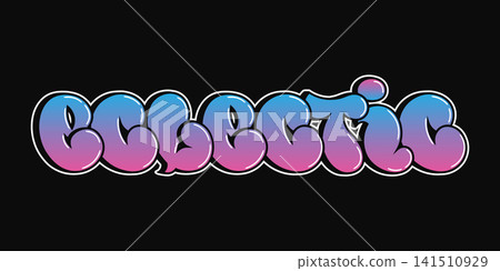 Colorful graffiti bubble letters spelling the word eclectic Colorful graffiti bubble letters spelling the word eclectic 141510929