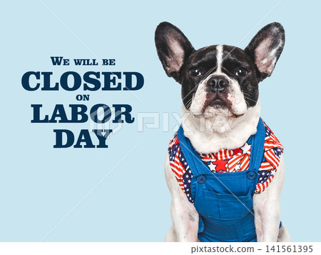 We will be closed on Labor Day. Signboard We will be closed on Labor Day. Signboard 141561395