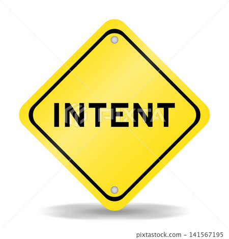 Yellow color transportation sign with word intent on white background 141567195