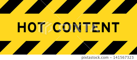 Yellow and black color with line striped label banner with word hot content Yellow and black color with line striped label banner with word hot content 141567323