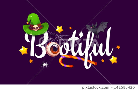 Happy Halloween Bootiful greeting card for horror night holiday, cartoon vector. Funny bat and witch hat with spooky skull or scary zombie eyeball and candy cane in spiderweb for Halloween quote 141593420