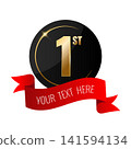 First place black and golden award template with red ribbon. Awards ceremony medal. Vector illustration 141594134