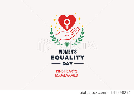 Womens Equality Day Kind Hearts Equal World Design Womens Equality Day Kind Hearts Equal World Design 141598235