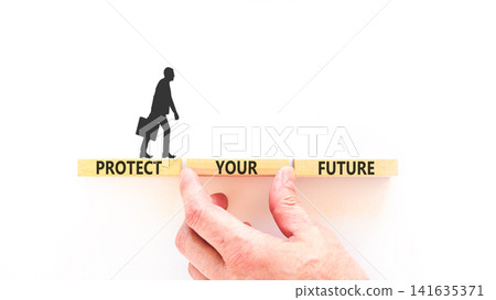 Protect your future words symbol. Concept words Protect your future on beautiful wooden blocks. Beautiful white background. Businessman hand. Business and protect your future concept. Copy space. Protect your future words symbol. Concept words Protect your future on beautiful wooden blocks. Beautiful white background. Businessman hand. Business and protect your future concept. Copy space. 141635371