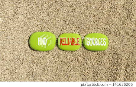 Find reliable sources words symbol. Concept words Find reliable sources on beautiful green stones. Beautiful sand background. Business find reliable sources concept. Copy space. Find reliable sources words symbol. Concept words Find reliable sources on beautiful green stones. Beautiful sand background. Business find reliable sources concept. Copy space. 141636206
