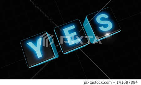 A blue cube with the word "YES" glowing in it, floating in the darkness. A blue cube with the word "YES" glowing in it, floating in the darkness. 141697884