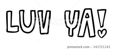 Hand drawn LUV YA letter outline for font, typography, text, message, sticker, fabric print, decorations, Valentine Day, card, sign, symbol, February, pin, brooch, mood, feelings, expression, emotion Hand drawn LUV YA letter outline for font, typography, text, message, sticker, fabric print, decorations, Valentine Day, card, sign, symbol, February, pin, brooch, mood, feelings, expression, emotion 141721141