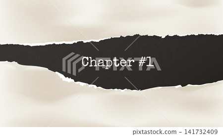Torn paper background. Chapter one text on black realistic paper, ripped cutout collage crumpled effect reading book concept rough grunge texture video poster vector illustration Torn paper background. Chapter one text on black realistic paper, ripped cutout collage crumpled effect reading book concept rough grunge texture video poster vector illustration 141732409