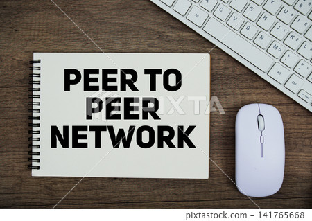 Peer To Peer Network message with keyboard and optical mouse on wooden background Peer To Peer Network message with keyboard and optical mouse on wooden background 141765668