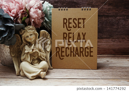 Reset, Relax, Recharge Quotes Of Inspiration And Motivation Reset, Relax, Recharge Quotes Of Inspiration And Motivation 141774292