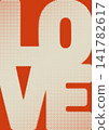 Halftone love typography abstract retro poster with dotted texture 141782617