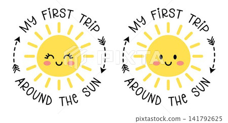 My First Trip Around the Sun birthday design. 141792625