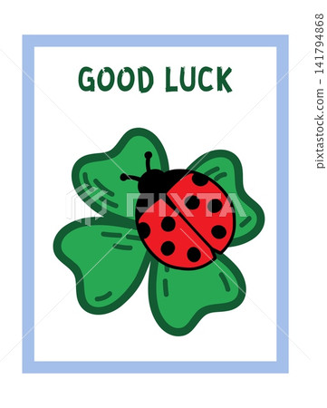 Good Luck Postcard Template with ladybug and four leaf clover. Best wishes with symbols of success and prosperity. Talismans and amulets for luck doodle illustration Good Luck Postcard Template with ladybug and four leaf clover. Best wishes with symbols of success and prosperity. Talismans and amulets for luck doodle illustration 141794868