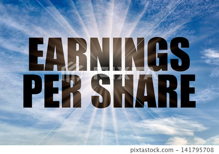 Earnings per share text against bright sun rays in blue sky Earnings per share text against bright sun rays in blue sky 141795708
