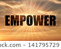 Empower Concept Written on Golden Evening Sky with Glowing Rays 141795729