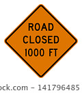 American road sign: Road closed ahead. 141796485