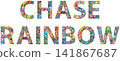 Words CHASE RAINBOW. Vector zentangle object for decoration 141867687