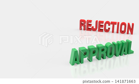 Approval and Rejection Options in a Business Decision Concept 3d render. Approval and Rejection Options in a Business Decision Concept 3d render. 141871663