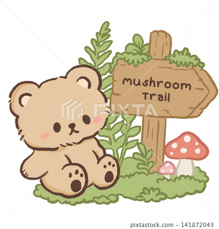 Cute Kawaii Bear Sitting Beside a Mushroom Trail Sign Cozy Woodland Cottagecore Foraging Illustration Cute Kawaii Bear Sitting Beside a Mushroom Trail Sign Cozy Woodland Cottagecore Foraging Illustration 141872043