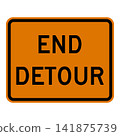 American road sign: End of detour section 141875739