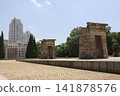 Temple of Debod in Madrid, Spain | A temple gifted from ancient Egypt 141878576