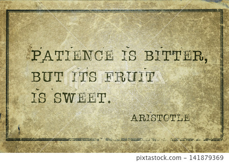 patience is bitter Aristotle patience is bitter Aristotle 141879369