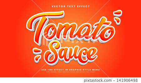 Tomato sauce 3D editable text effect template Tomato sauce 3D editable text effect template 141906498