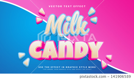 Milk Candy 3d editable text effect Template Milk Candy 3d editable text effect Template 141906589