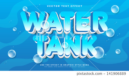 Water tank 3D editable text effect 141906889
