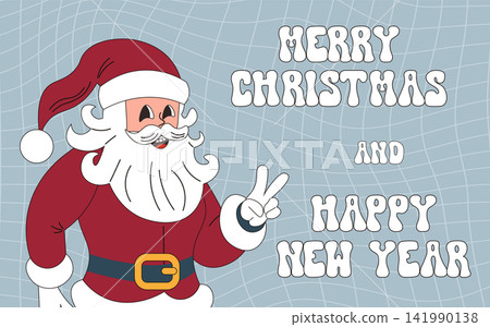 Merry Christmas and Happy New Year. groovy funky poster. Santa Claus in trendy funky retro style. Greeting card, template and poster Merry Christmas and Happy New Year. groovy funky poster. Santa Claus in trendy funky retro style. Greeting card, template and poster 141990138