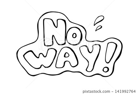 No way word lettering doodle splash sticker No way word lettering doodle splash sticker 141992764