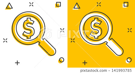 Magnify glass with dollar sign icon in comic style. Loupe, money vector cartoon illustration pictogram. Search bill business concept splash effect. Magnify glass with dollar sign icon in comic style. Loupe, money vector cartoon illustration pictogram. Search bill business concept splash effect. 141993785