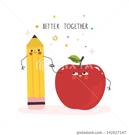 Cute pencil and red apple holding hands with Better Together text vector school friendship concept Cute pencil and red apple holding hands with Better Together text vector school friendship concept 142027147
