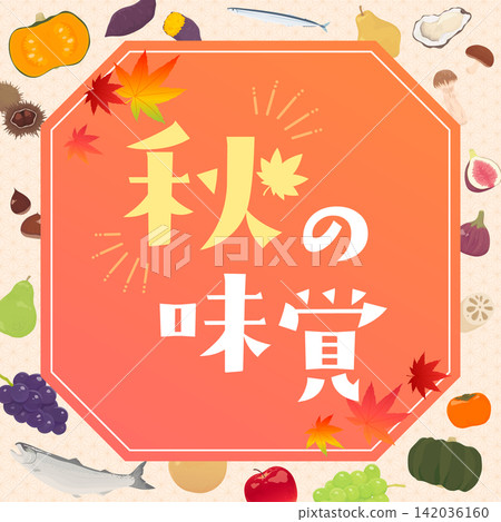 A square template featuring many autumn flavors 4_square A square template featuring many autumn flavors 4_square 142036160