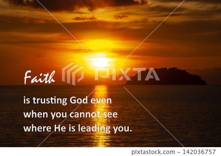 Faith and surrender themed image featuring a peaceful sunset landscape with inspirational spiritual message and reflection Faith and surrender themed image featuring a peaceful sunset landscape with inspirational spiritual message and reflection 142036757