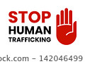 Vector illustration Stop Human Trafficking with large red stop hand silhouette. Modern slavery awareness, anti-exploitation, and human rights campaign isolated on white. 142046499